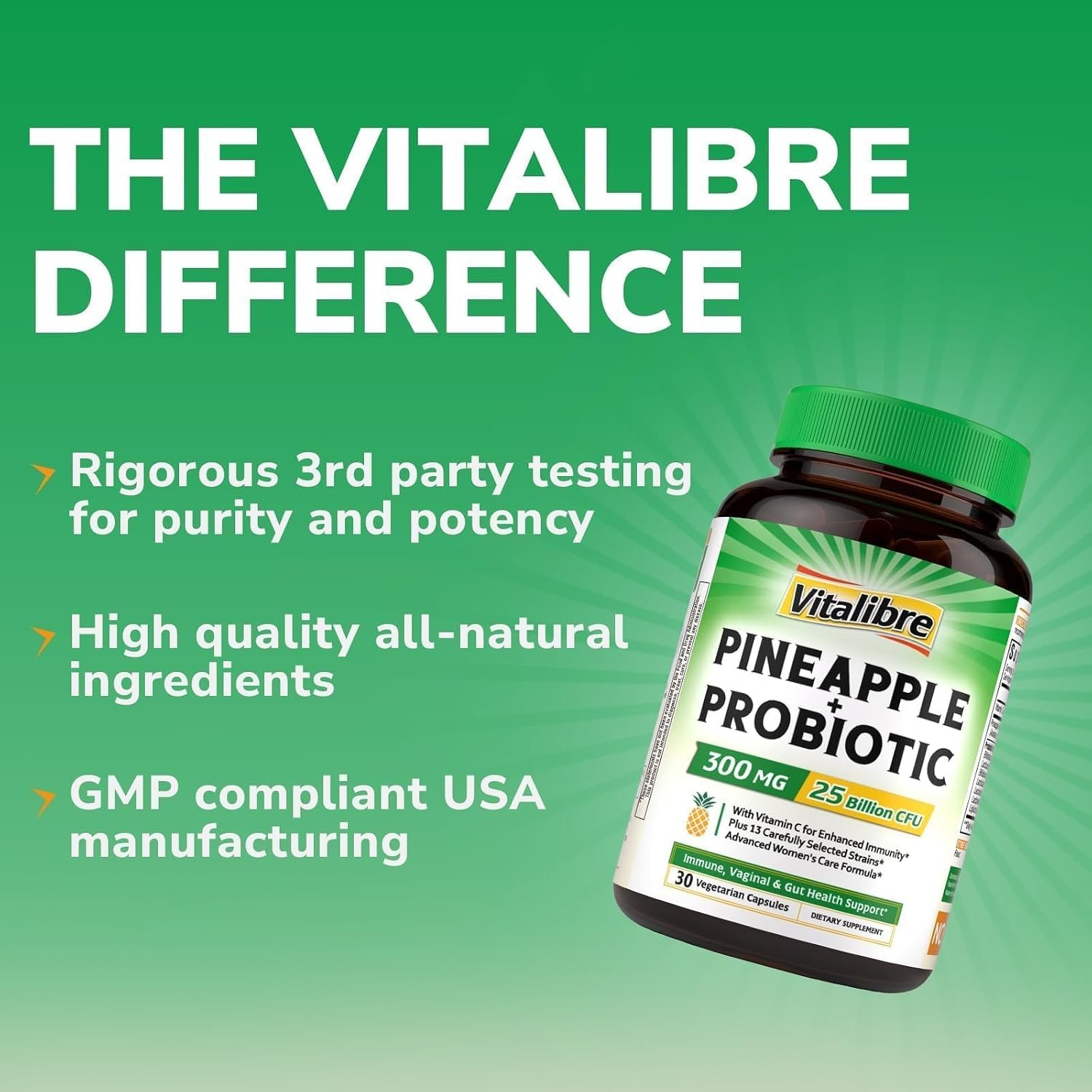 Vitalibre Pineapple + Probiotic, 300 mg, 25 Billion CFUs, 13 Strains, Natural Vitamin C, Powerful Antioxidants, for Immunity, Vaginal, Gut Health, 30 Vegan Capsules, Non GMO - Image 7