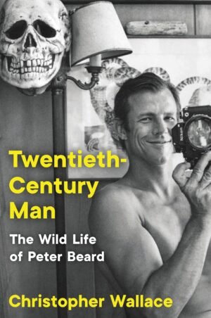 Twentieth-Century Man: The Wild Lif...